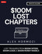 $100M LOST CHAPTERS